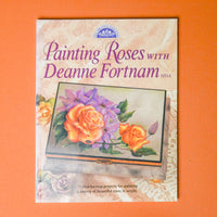 Painting Roses with Deanne Fortnam Book Default Title