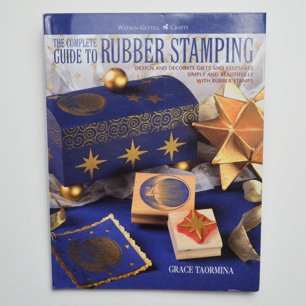 The Complete Guide to Rubber Stamping Book