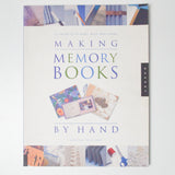 Making Memory Books By Hand Book