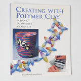 Creating with Polymer Clay Book