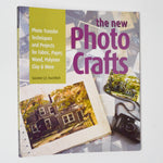 The New Photo Crafts Book