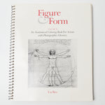 Figure + Form Vol. II: An Anatomical Coloring Book for Artists Book