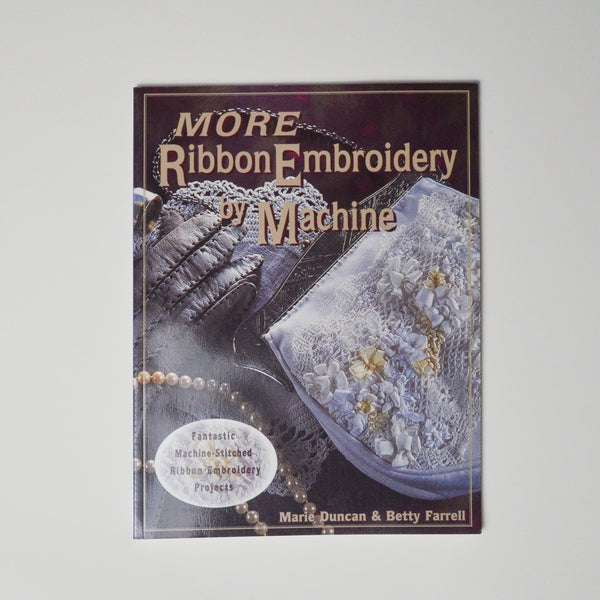 More Ribbon Embroidery by Machine Book Default Title