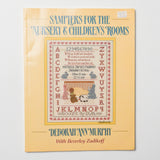 Samplers for the Nursery & Children's Rooms Cross Stitch Pattern Book Default Title