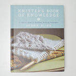 The Knitter's Book of Knowledge