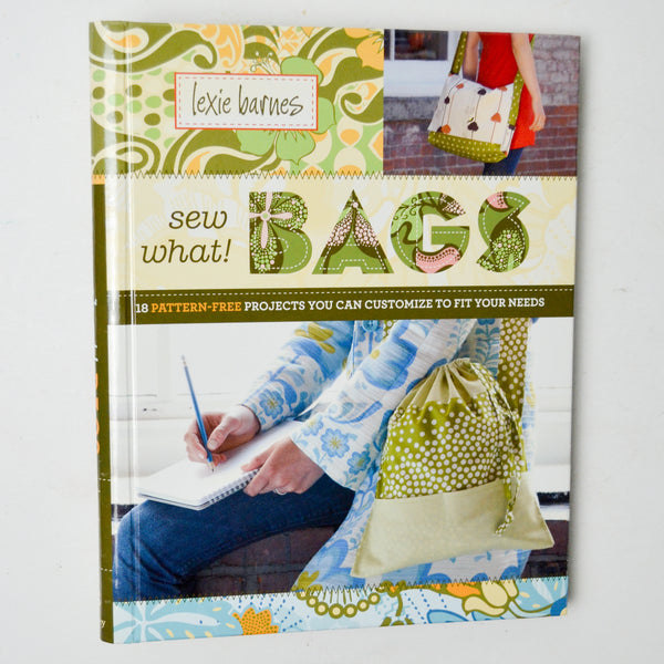 Sew What! Bags Book