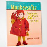 Monkeysuits: Sweaters and More to Knit for Kids Book