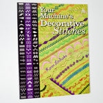 Your Machine's Decorative Stitches Book