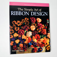 The Simple Art of Ribbon Design Book