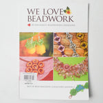 We Love Beadwork-  Best of Bead Magazine Collector's Edition 2