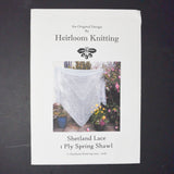 Heirloom Knitting Shetland Lace 1 Ply Spring Shawl Knitting Pattern