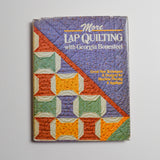 More Lap Quilting with Georgia Bonesteel Book Default Title