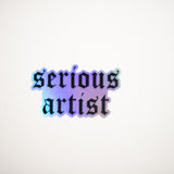 Serious Artist Holographic Sticker