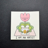 "I am an Artist" Vinyl Sticker