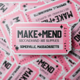 Make + Mend Ticket Sticker