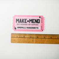 Make + Mend Ticket Sticker